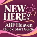 Quick Start Guide to ABF Heaven